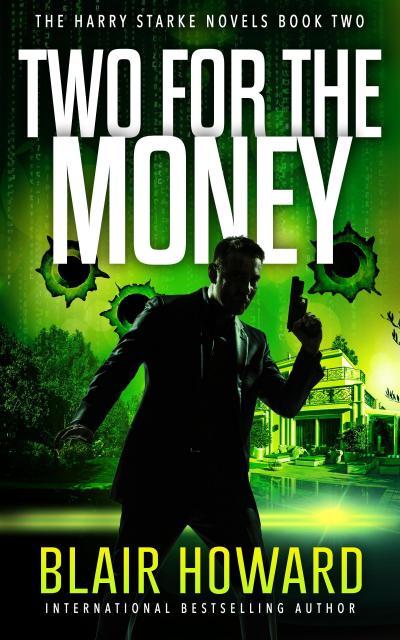 Two for the Money (The Harry Starke Novels, #2)