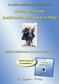 Methoden zum kraftvollen Geistigen Schutz (Buch inkl.CD)