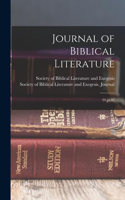 Journal of Biblical Literature: 29 pt.02