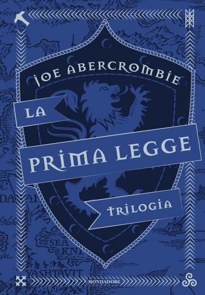 La prima legge. Trilogia: Il richiamo delle spade-Non prima che siano impiccati-L’ultima ragione dei re