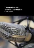 Um mistério nos Electric Lady Studios