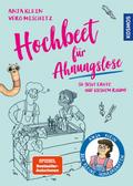 Hochbeet für Ahnungslose