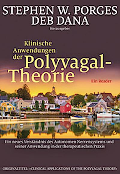 Klinische Anwendungen der Polyvagal-Theorie