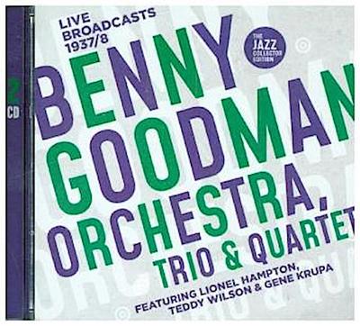 Benny Goodman Orchestra, Trio & Quartet, 2 Audio-CDs
