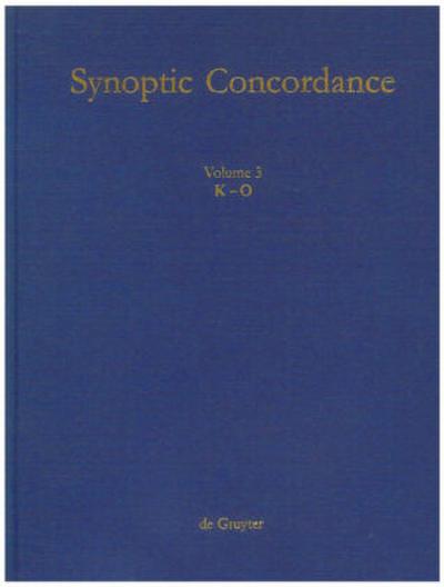 Paul Hoffmann; Thomas Hieke; Ulrich Bauer: Synoptic Concordance K[appa]-O[mikron]