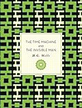 The Time Machine and the Invisible Man