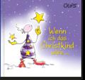 Wenn ich das Christkind wäre...