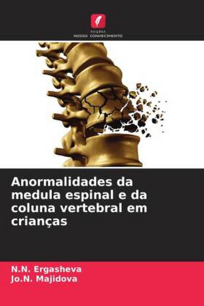 Anormalidades da medula espinal e da coluna vertebral em crianças