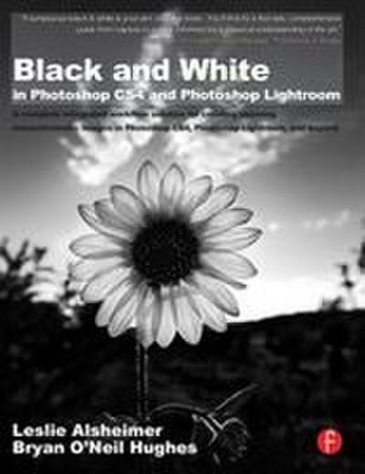 Black and White in Photoshop CS4 and Photoshop Lightroom
