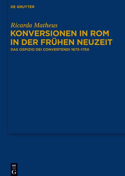Konversionen in Rom in der Frühen Neuzeit