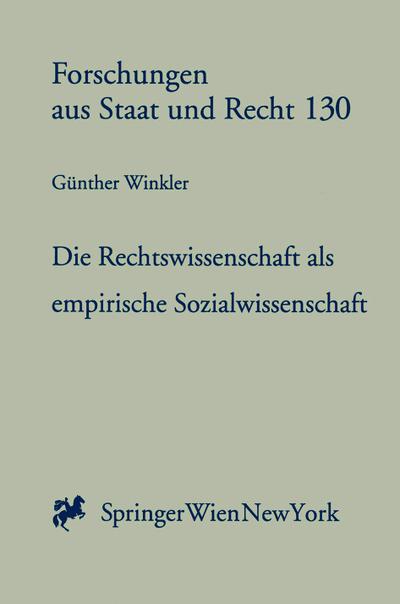 Die Rechtswissenschaft als empirische Sozialwissenschaft