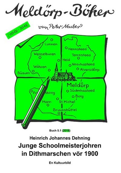 Junge Schoolmeisterjohren in Dithmarschen vör 1900