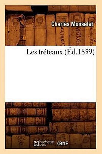 Les Tréteaux (Éd.1859)