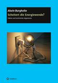 Scheitert die Energiewende?