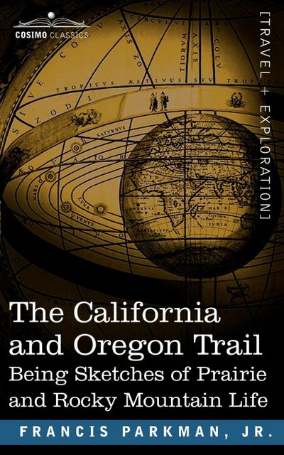 The California and Oregon Trail