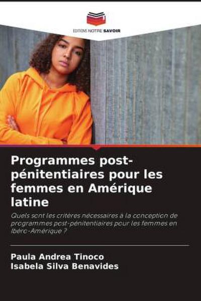 Programmes post-pénitentiaires pour les femmes en Amérique latine