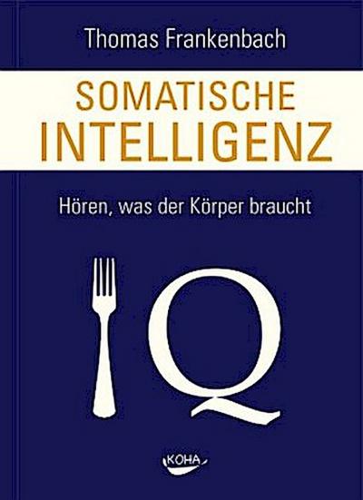 Somatische Intelligenz