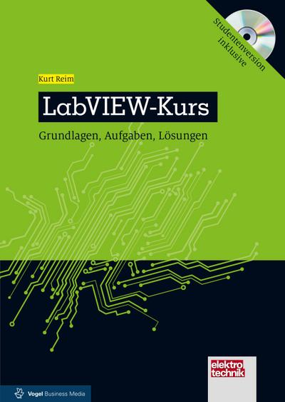 LabVIEW-Kurs: Grundlagen, mit der Studentenversion NI LabVIEW 16 ! (elektrotechnik)