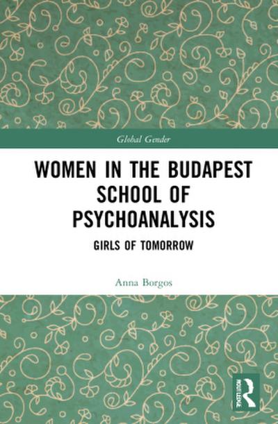 Women in the Budapest School of Psychoanalysis