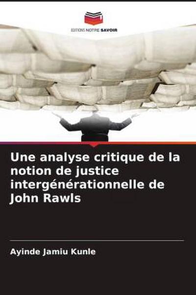 Une analyse critique de la notion de justice intergénérationnelle de John Rawls