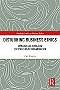 Disturbing Business Ethics