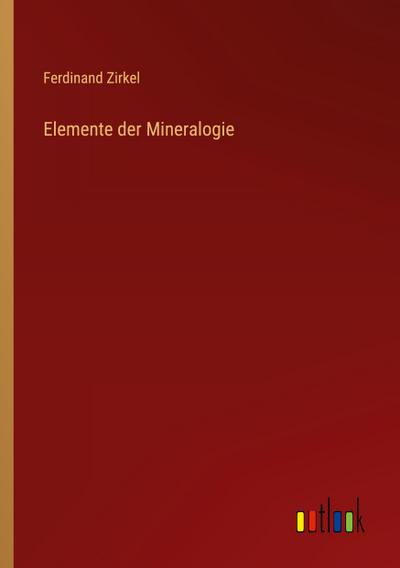 Elemente der Mineralogie