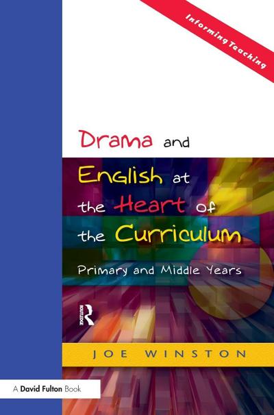 Drama and English at the Heart of the Curriculum