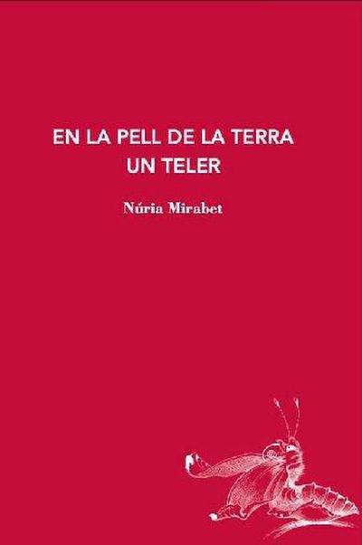 En la pell de la terra un teler