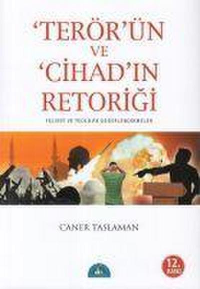 Terörün ve Cihadin Retorigi