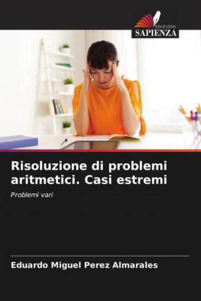 Risoluzione di problemi aritmetici. Casi estremi