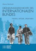 Gründungsgeschichte des Internationalen Bundes