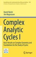 Complex Analytic Cycles I