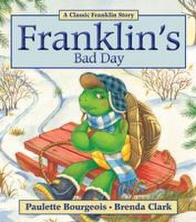 Franklin’s Bad Day