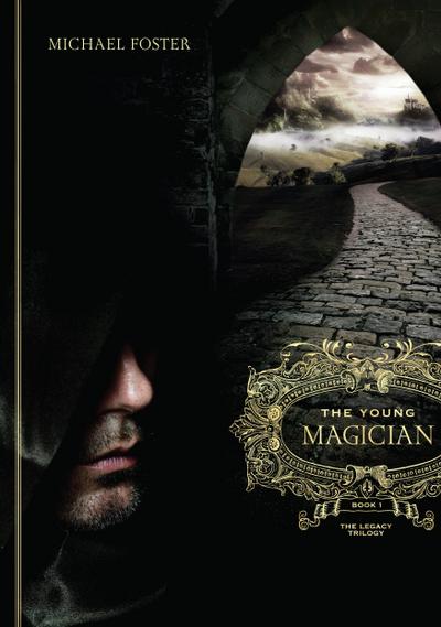 Young Magician: Book One of The Legacy Trilogy
