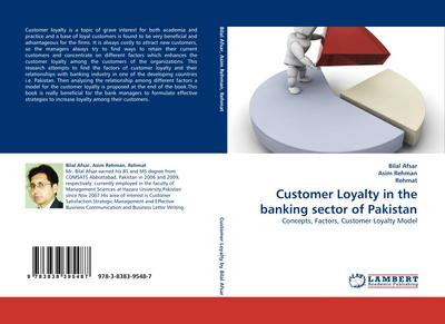 Customer Loyalty in the banking sector of Pakistan