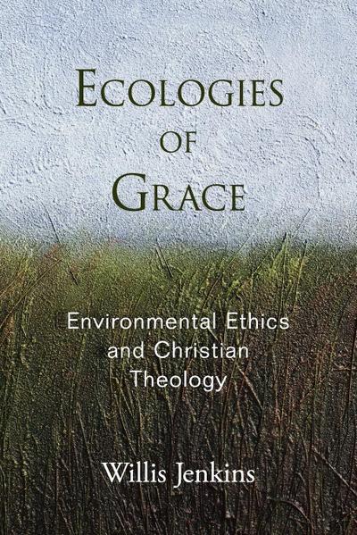 Ecologies of Grace