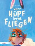 Herr Hüpf lernt fliegen