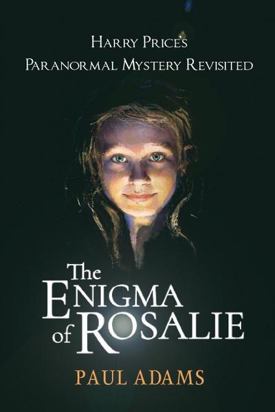 The Enigma of Rosalie