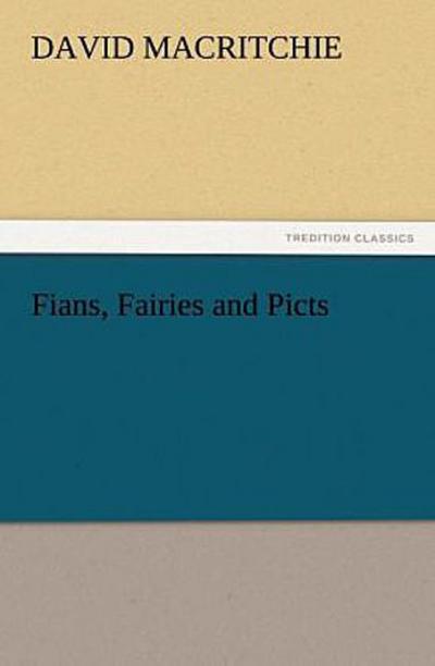 Fians, Fairies and Picts