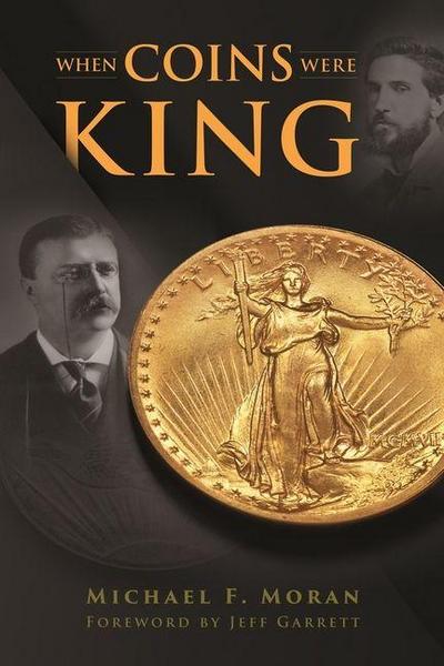 When Coins Were King