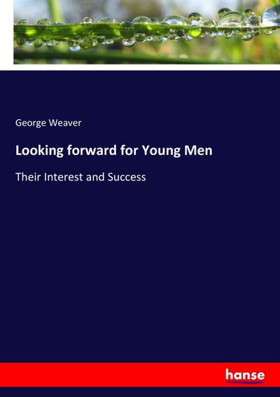 Looking forward for Young Men