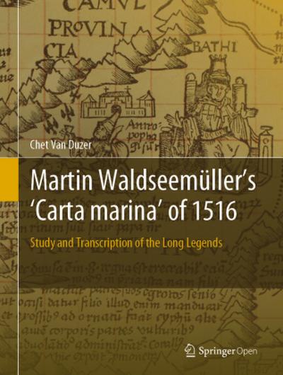 Martin Waldseemüller’s ’Carta marina’ of 1516