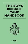 The Boy’s Brigade Camp Handbook