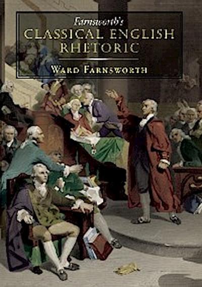 Farnsworth’s Classical English Rhetoric