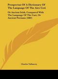 Prospectus Of A Dictionary Of The Language Of The Aire Coti