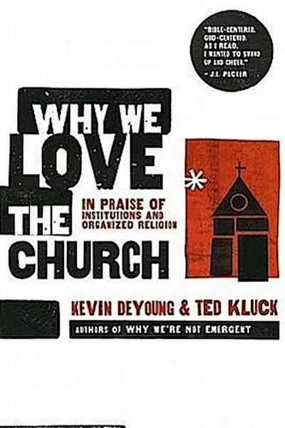Why We Love the Church