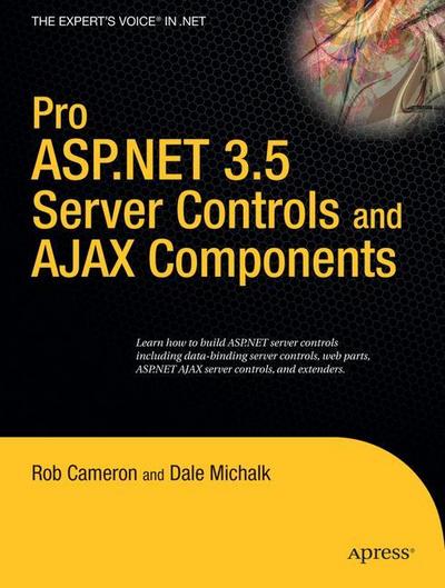 Pro ASP.NET 3.5 Server Controls and Ajax Components