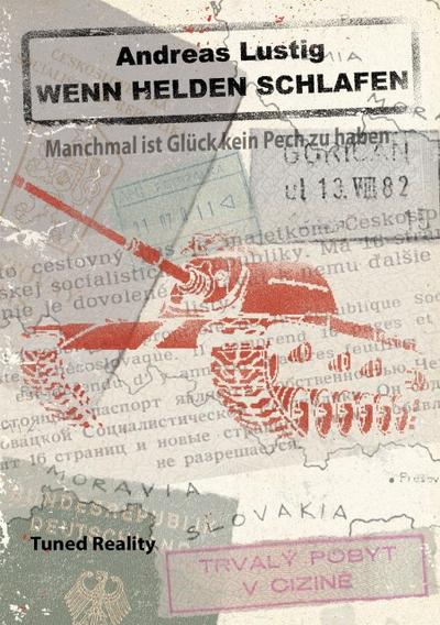Wenn Helden schlafen: Manchmal ist Glück kein Pech zu haben