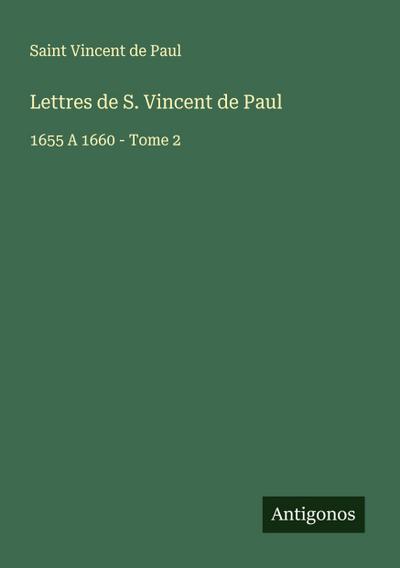 Lettres de S. Vincent de Paul
