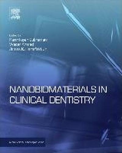 Nanobiomaterials in Clinical Dentistry